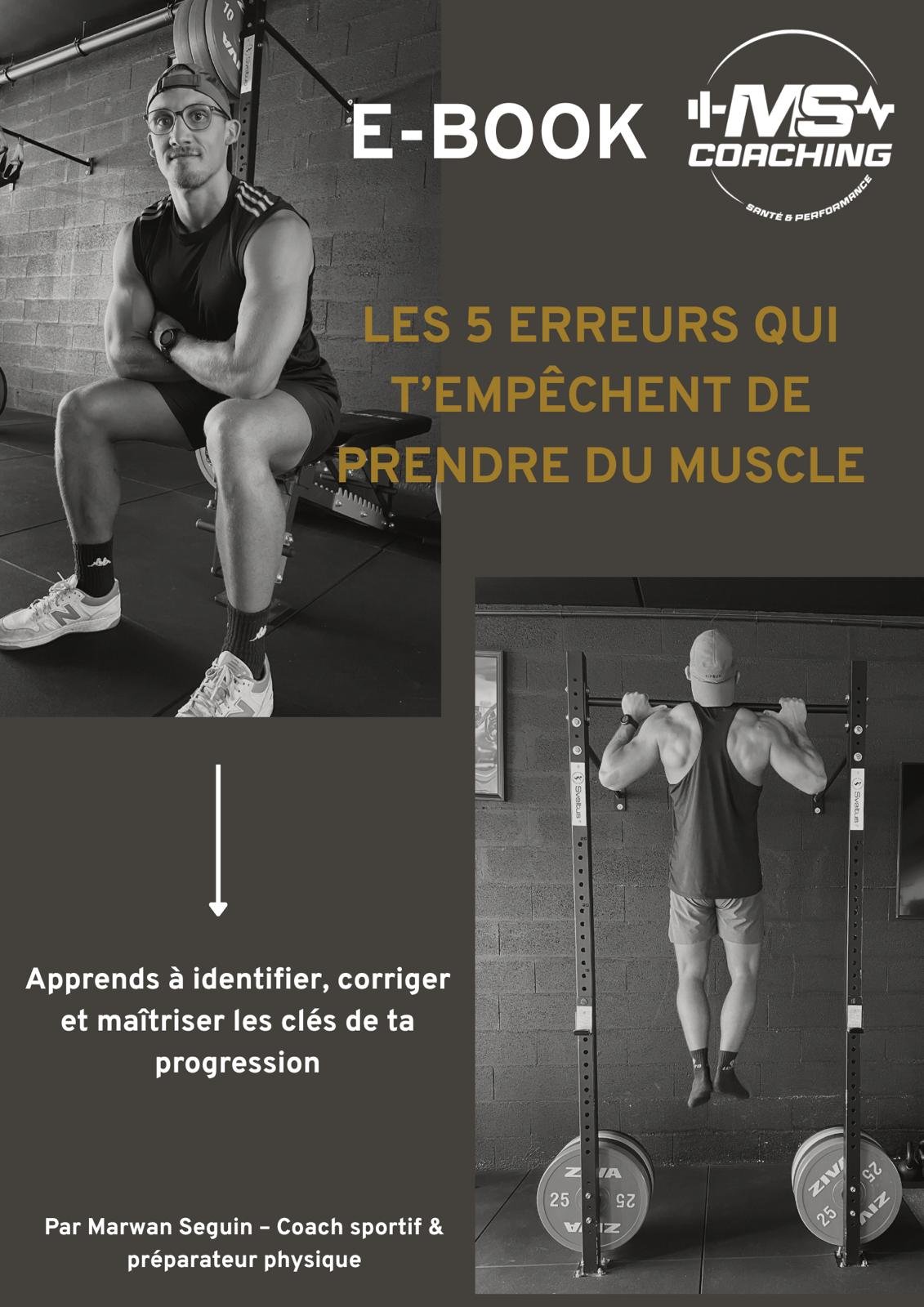 Les 5 erreurs qui t'empêchent de prendre du muscle